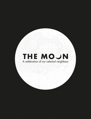 The Moon: A Celebration of Our Celestial Neighbour by Royal Observatory Greenwich