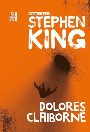 Dolores Claiborne by Stephen King