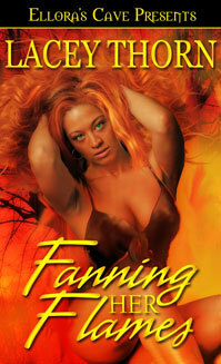 Fanning Her Flames by Lacey Thorn