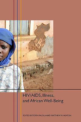 Hiv/Aids, Illness, and African Well-Being by 