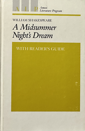 A Midsummer Night's Dream: With Reader's Guide by William Shakespeare