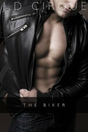 The Biker by J.D. Cirque