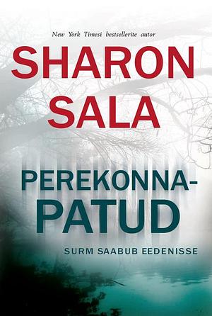 Perekonnapatud by Sharon Sala