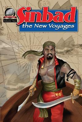 Sinbad: The New Voyages Volume 2 by Erwin K. Roberts, Shelby Vick