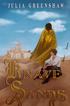Knave of Sands by Julia Greenshaw