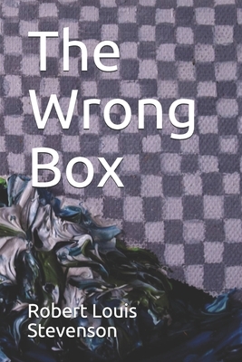 The Wrong Box by Robert Louis Stevenson