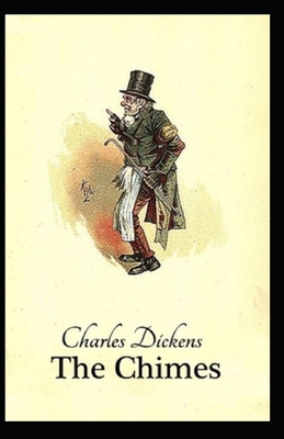 The Chimes Illustrated by Charles Dickens