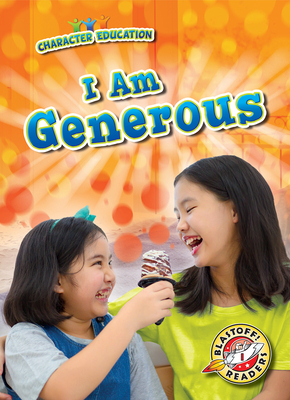 I Am Generous by Kirsten Chang