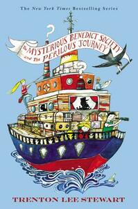 The Mysterious Benedict Society and the Perilous Journey by Trenton Lee Stewart