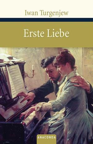 Erste Liebe by Ivan Turgenev