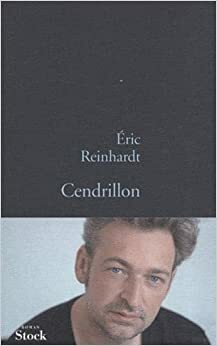 Cendrillon by Éric Reinhardt
