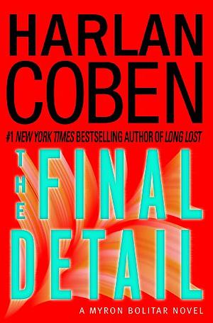 The Final Detail by Harlan Coben