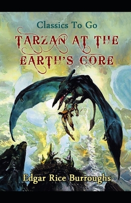 Tarzan At The Earth's Core (Tarzan #2) Annotated by Edgar Rice Burroughs