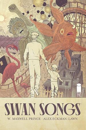 Swan Songs #5 by W. Maxwell Prince