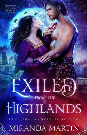 Exiled from the Highlands by Miranda Martin, Miranda Martin