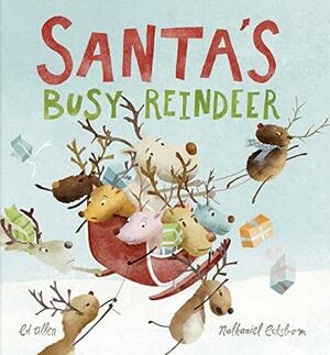Santa's Busy Reindeer by Ed Allen
