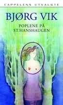 Poplene på St.Hanshaugen by Bjørg Vik