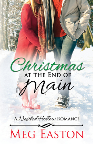 Christmas at the End of Main by Meg Easton