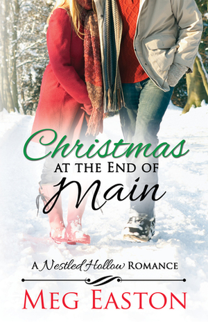 Christmas at the End of Main by Meg Easton