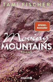 Moving Mountains  by Tami Fischer