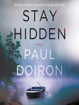 Stay Hidden by Paul Doiron