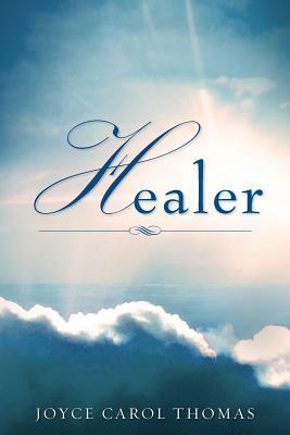 Healer by Joyce Carol Thomas