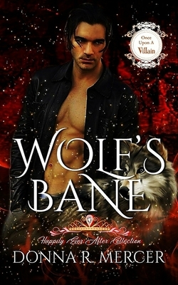 Wolf's Bane: Happily Ever After by Donna Mercer