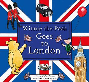 Winnie-the-Pooh Goes To London by Mark Burgess, The Walt Disney Company