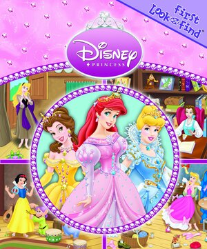 Disney Princess First Look and Find by Julia Lobo