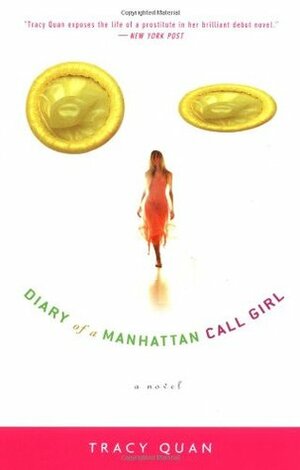 Diary of a Manhattan Call Girl by Tracy Quan