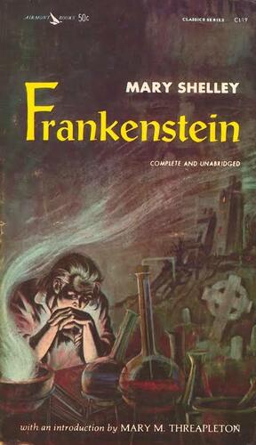 Frankenstein  by Mary Shelley