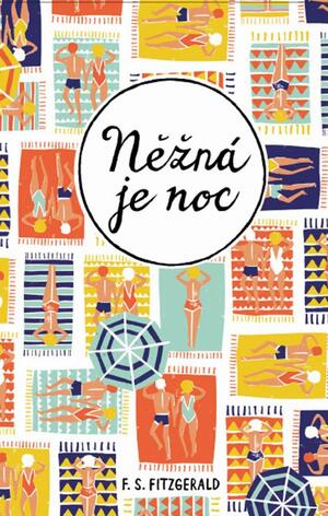 Něžná je noc by F. Scott Fitzgerald