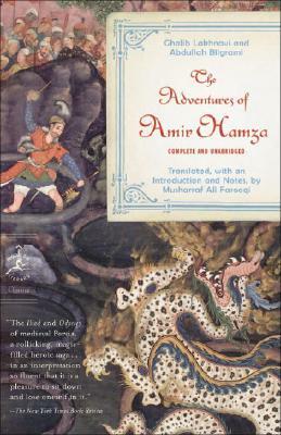 The Adventures of Amir Hamza by Abdullah Bilgrami, Ghalib Lakhnavi