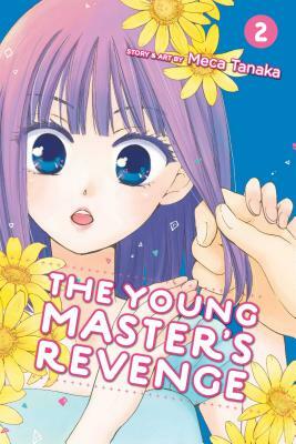 The Young Master's Revenge, Vol. 2, Volume 2 by Meca Tanaka