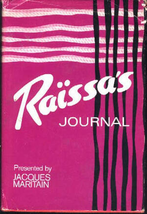 Raïssa's Journal by Raïssa Maritain, Jacques Maritain