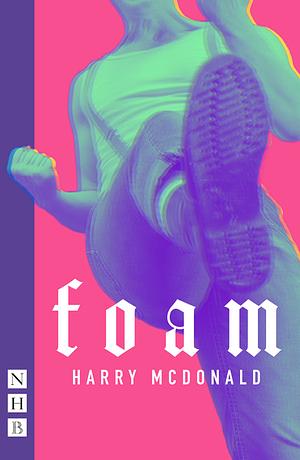 Foam by Harry McDonald