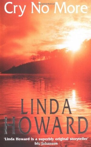 Cry No More by Linda Howard