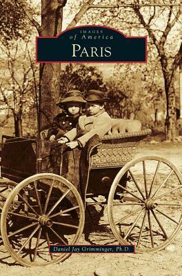 Paris by Daniel Jay Grimminger