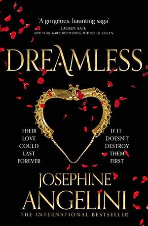 Dreamless: the Starcrossed Trilogy 2 by Josephine Angelini
