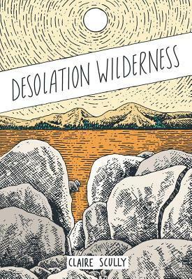 Desolation Wilderness by Claire Scully