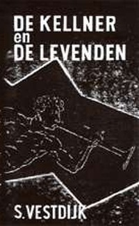 De kellner en de levenden by Simon Vestdijk