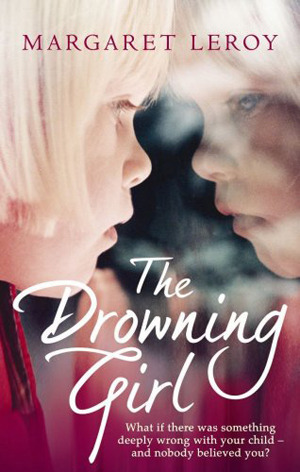 The Drowning Girl by Margaret Leroy