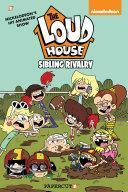 The Loud House #17: Sibling Rivalry by The Loud House Creative Team