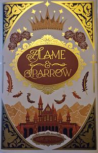 Flame and Sparrow by S.M. Gaither