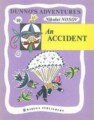 An Accident by Nikolay Nosov