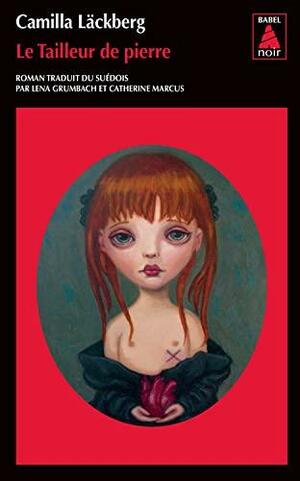Le Tailleur de pierre by Camilla Läckberg
