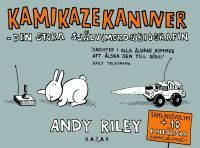 Kamikazekaniner - den ultimata själv(mords)biografin by Andy Riley
