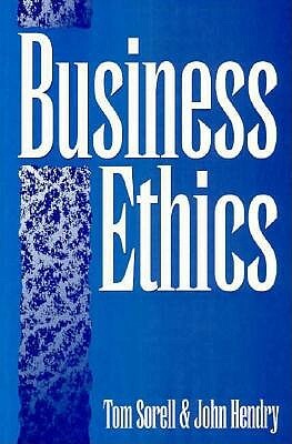 Business Ethics by Tom Sorell