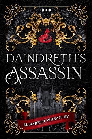 Daindreth's Assassin by Elisabeth Wheatley