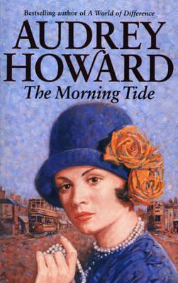 The Morning Tide by Audrey Howard